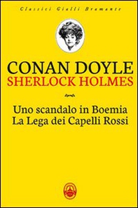 Uno scandalo in Boemia-La lega dei capelli rossi - Librerie.coop Uno scandalo in Boemia-La lega dei capelli rossi - Librerie.coop