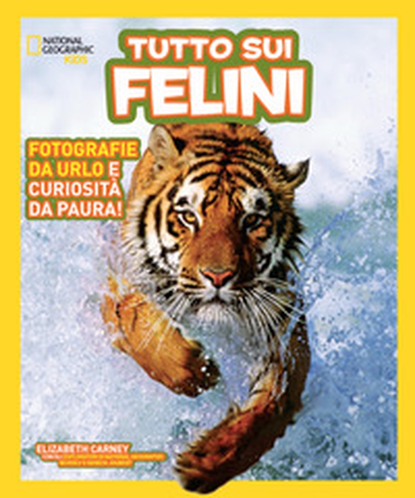 Tutto sui felini - Librerie.coop Tutto sui felini - Librerie.coop