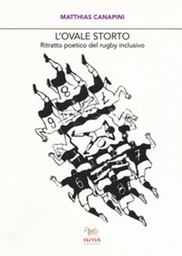 L'ovale storto. Ritratto poetico del rugby inclusivo - Librerie.coop L'ovale storto. Ritratto poetico del rugby inclusivo - Librerie.coop