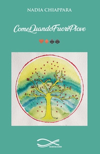 Comequandofuoripiove. Cuori quadri fiori picche - Librerie.coop