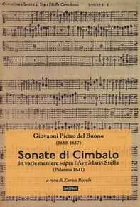 Sonate di cimbalo in varie maniere sopra l'Ave Maris Stella (Palermo 1641) - Librerie.coop