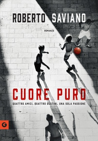 Cuore puro. Quattro amici. Quattro destini. Una sola passione - Librerie.coop Cuore puro. Quattro amici. Quattro destini. Una sola passione - Librerie.coop
