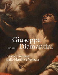Giuseppe Diamantini pittore e incisore dalle Marche a Venezia - Librerie.coop Giuseppe Diamantini pittore e incisore dalle Marche a Venezia - Librerie.coop