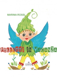 Folletti in vacanza - Librerie.coop Folletti in vacanza - Librerie.coop