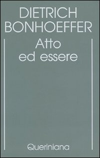 Edizione critica delle opere di D. Bonhoeffer - Librerie.coop Edizione critica delle opere di D. Bonhoeffer - Librerie.coop