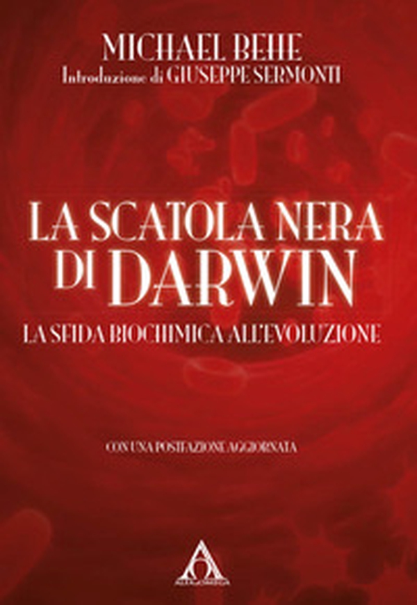 La scatola nera di Darwin. La sfida biochimica all'evoluzione - Librerie.coop