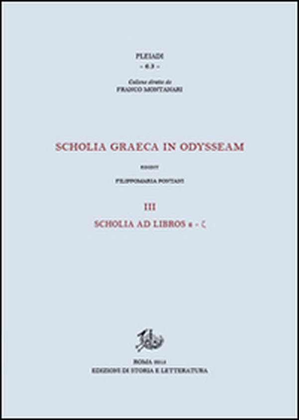 Scholia graeca in Odysseam. Ediz. bilingue - Vol. 3 - Librerie.coop Scholia graeca in Odysseam. Ediz. bilingue - Vol. 3 - Librerie.coop