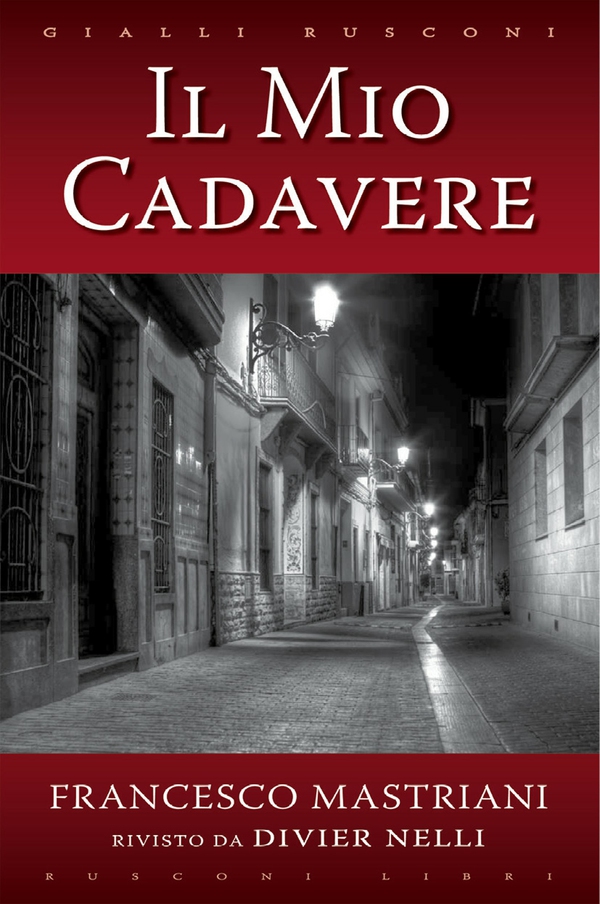 Il mio cadavere - Librerie.coop Il mio cadavere - Librerie.coop