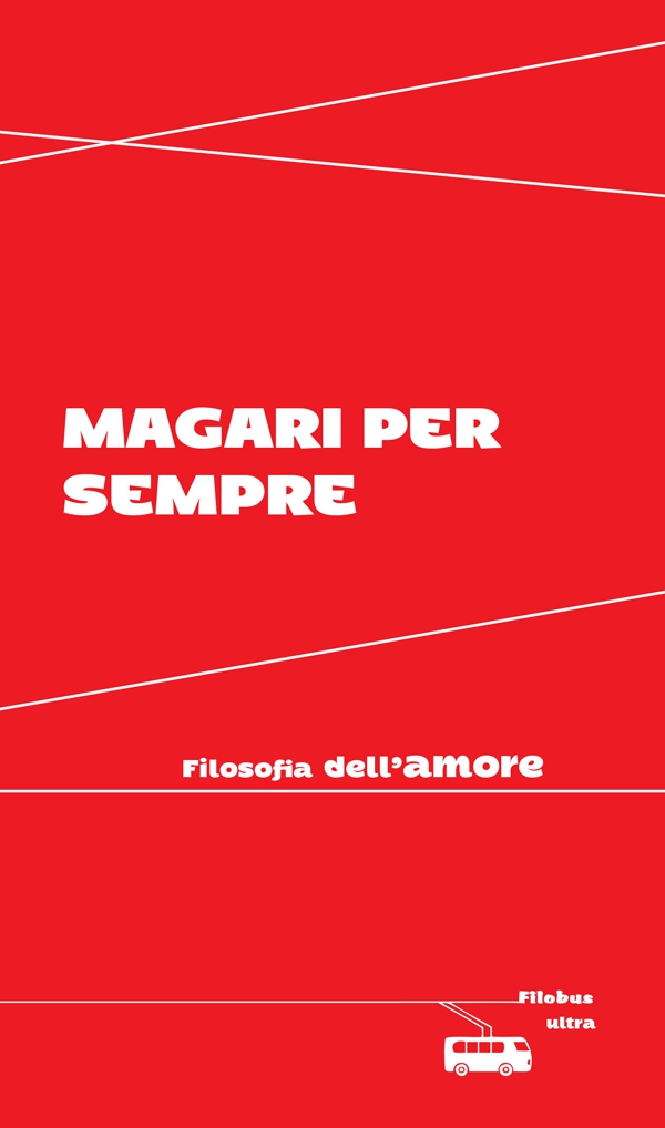 Magari per sempre - Librerie.coop Magari per sempre - Librerie.coop