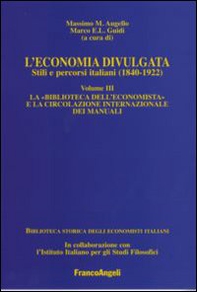 L'economia divulgata. Stili e percorsi italiani (1840-1922) - Librerie.coop