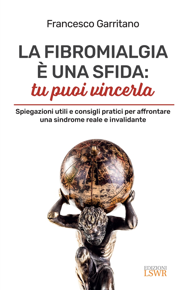 La fibromialgia è una sfida: tu puoi vincerla - Librerie.coop La fibromialgia è una sfida: tu puoi vincerla - Librerie.coop