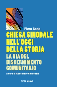 Chiesa sinodale nell'oggi della storia - Librerie.coop Chiesa sinodale nell'oggi della storia - Librerie.coop