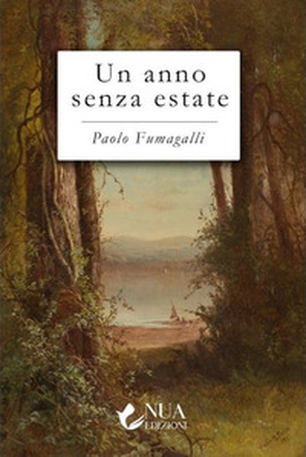 Un anno senza estate - Librerie.coop Un anno senza estate - Librerie.coop