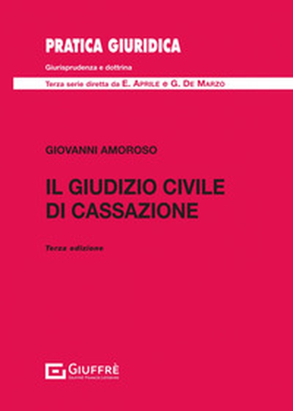 Il giudizio civile di Cassazione - Librerie.coop Il giudizio civile di Cassazione - Librerie.coop