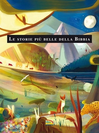 Le storie più belle della Bibbia - Librerie.coop