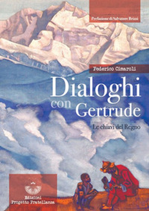 Dialoghi con Gertrude. Le chiavi del Regno - Librerie.coop Dialoghi con Gertrude. Le chiavi del Regno - Librerie.coop