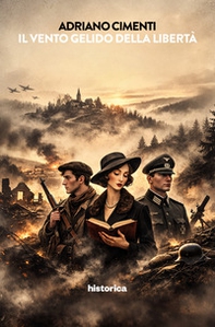 Il vento gelido della libertà - Librerie.coop