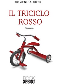 Il triciclo rosso - Librerie.coop