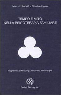 Tempo e mito nella psicologia familiare - Librerie.coop Tempo e mito nella psicologia familiare - Librerie.coop