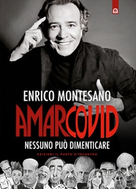 Amarcovid. Nessuno può dimenticare - Librerie.coop