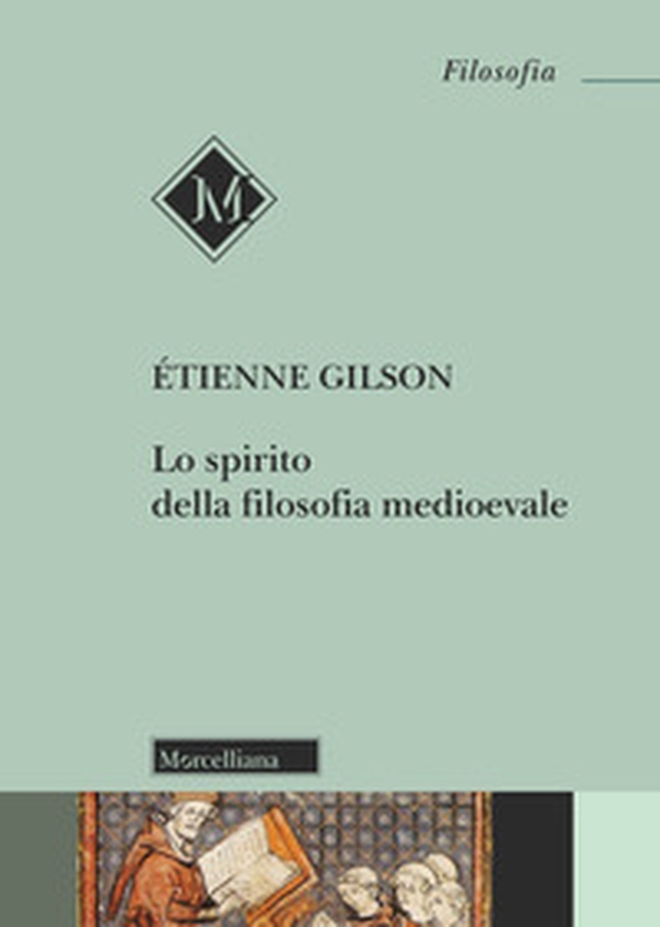 Lo spirito della filosofia medioevale - Librerie.coop Lo spirito della filosofia medioevale - Librerie.coop
