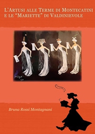 L'Artusi alle Terme di Montecatini e le «Mariette» di Valdinievole - Librerie.coop