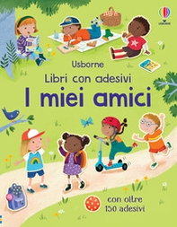 I miei amici. Con adesivi - Librerie.coop I miei amici. Con adesivi - Librerie.coop
