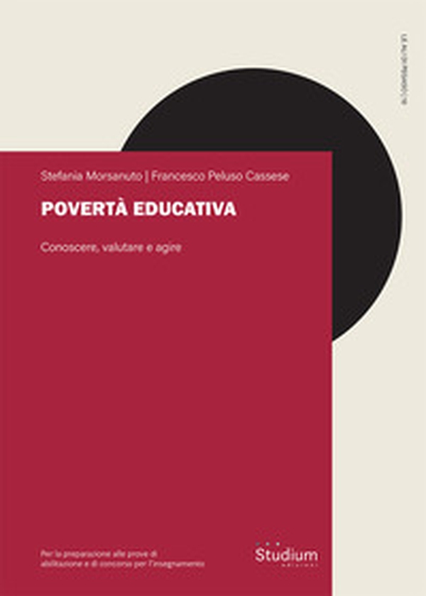 Povertà educativa. Conoscere, valutare e agire - Librerie.coop Povertà educativa. Conoscere, valutare e agire - Librerie.coop
