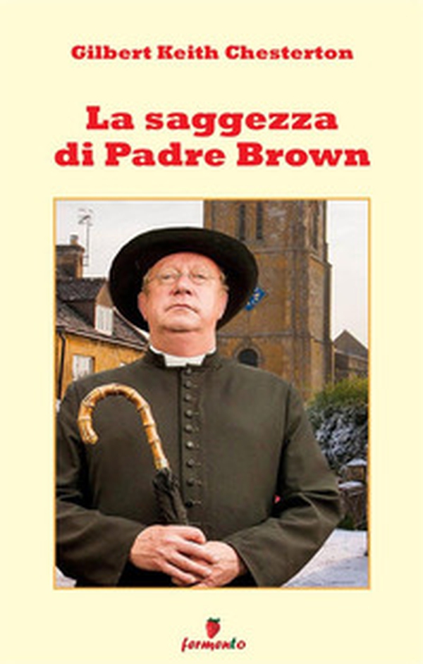 La saggezza di padre Brown - Librerie.coop
