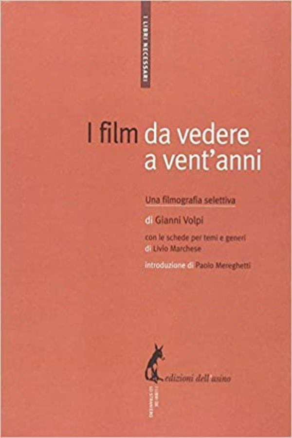 I film da vedere a vent'anni - Librerie.coop I film da vedere a vent'anni - Librerie.coop
