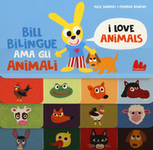 Bill Bilingue ama gli animali. Imparo l'inglese - Librerie.coop Bill Bilingue ama gli animali. Imparo l'inglese - Librerie.coop
