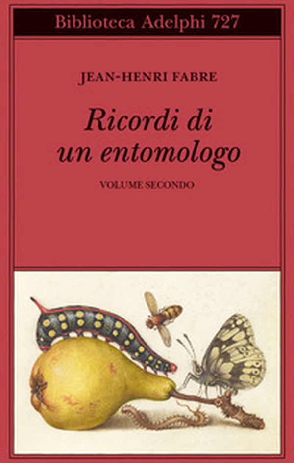 Ricordi di un entomologo - Vol. 2 - Librerie.coop Ricordi di un entomologo - Vol. 2 - Librerie.coop