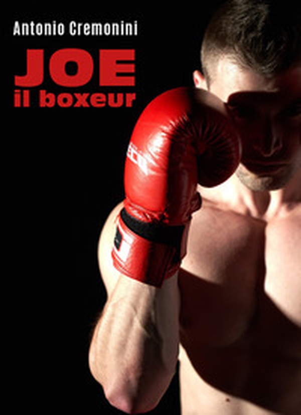 Joe il boxeur - Librerie.coop Joe il boxeur - Librerie.coop