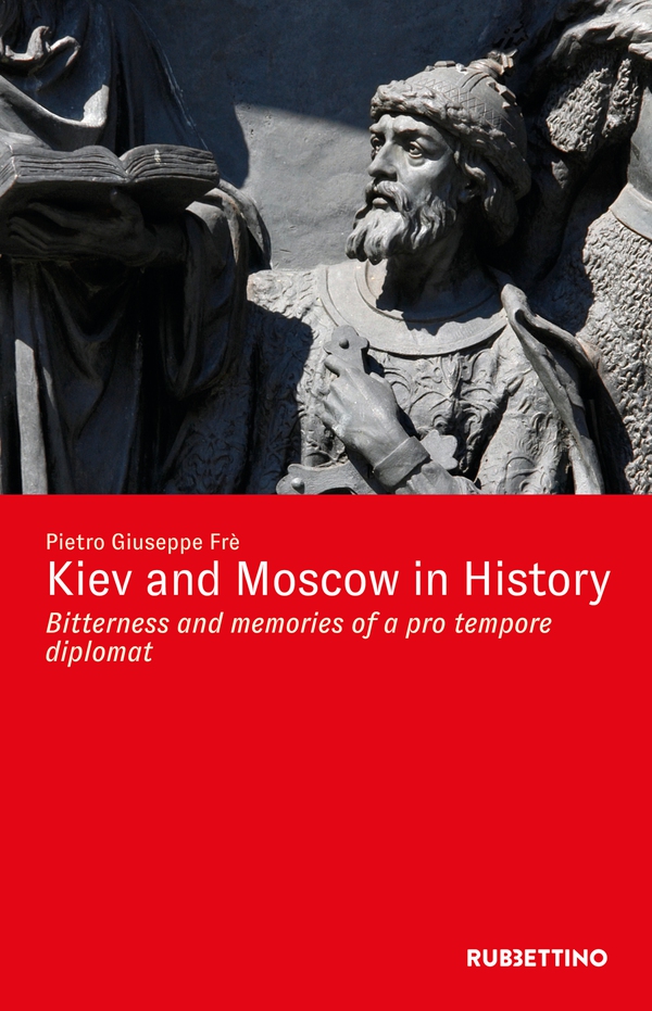 Kiev and Moscow in History - Librerie.coop Kiev and Moscow in History - Librerie.coop