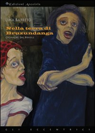 Nella terra di Bruzundanga. Cronache dal Brasile - Librerie.coop