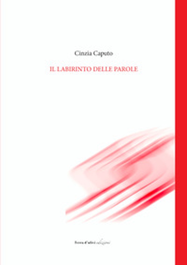 Il labirinto delle parola - Librerie.coop Il labirinto delle parola - Librerie.coop