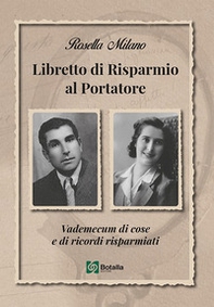 Libretto di risparmio al portatore. Vademecum di cose e di ricordi risparmiati - Librerie.coop