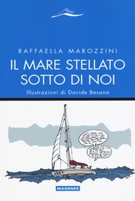 Il mare stellato sotto di noi - Librerie.coop Il mare stellato sotto di noi - Librerie.coop