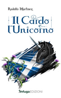 Il cardo e l' Unicorno - Librerie.coop