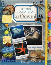 Gli oceani. Scopro la natura. Con adesivi - Librerie.coop Gli oceani. Scopro la natura. Con adesivi - Librerie.coop