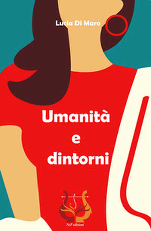 Umanità e dintorni - Librerie.coop Umanità e dintorni - Librerie.coop