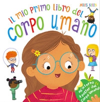 Il mio primo libro del corpo umano - Librerie.coop Il mio primo libro del corpo umano - Librerie.coop