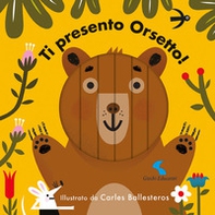 Ti presento Orsetto! - Librerie.coop