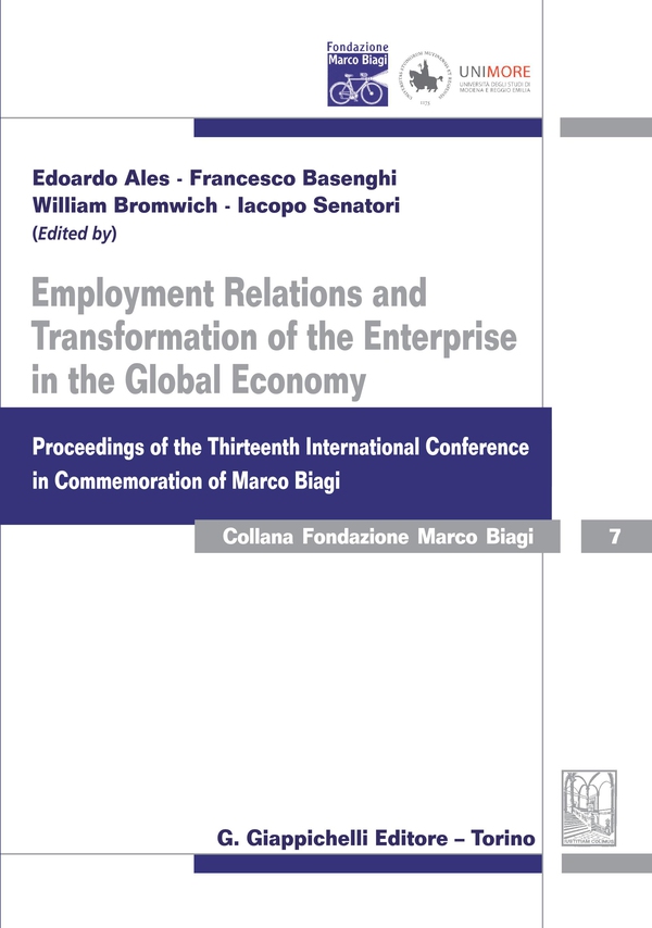 Employment Relations and Transformation of the Enterprise in the Global Economy - Librerie.coop Employment Relations and Transformation of the Enterprise in the Global Economy - Librerie.coop