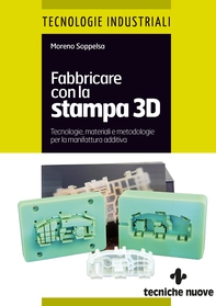 Fabbricare con la stampa 3D - Librerie.coop