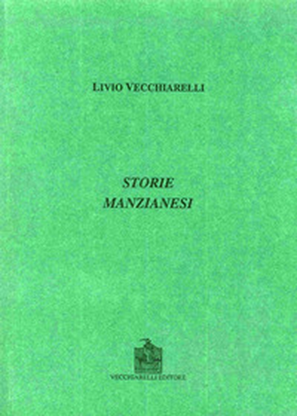 Storie manzianesi - Librerie.coop Storie manzianesi - Librerie.coop