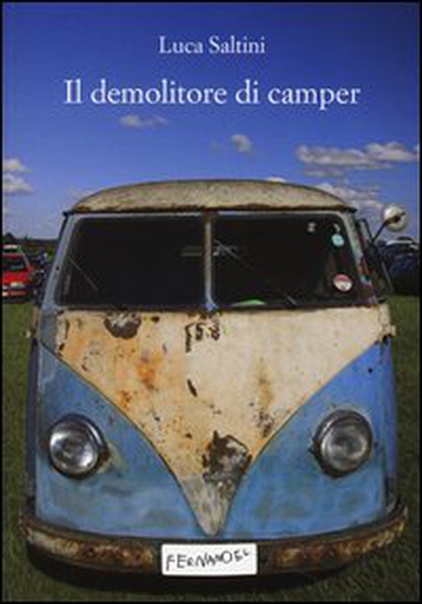 Il demolitore di camper - Librerie.coop Il demolitore di camper - Librerie.coop