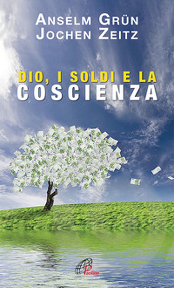 Dio, i soldi e la scienza. Un monaco e un manager in dialogo - Librerie.coop