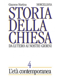 Storia della Chiesa. Da Lutero ai nostri giorni - Vol. 4 - Librerie.coop