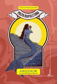 Polpa napoletana. Barattolo - Vol. 3 - Librerie.coop